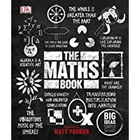 The Maths Book: Big Ideas Simply Explained
